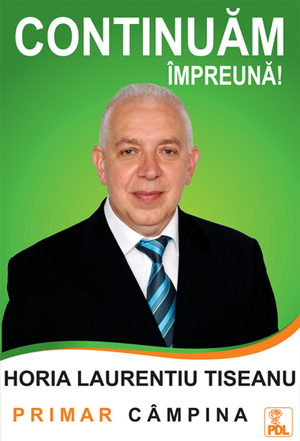 Afis electoral Horia Tiseanu Primarul Horia Tiseanu vă propune „Proiectul meu pentru Câmpina”
