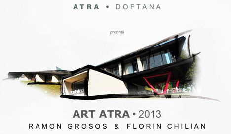 Afis Atra Florin Chilian şi Ramon Grosos, invitaţi la ArtATRA 2013